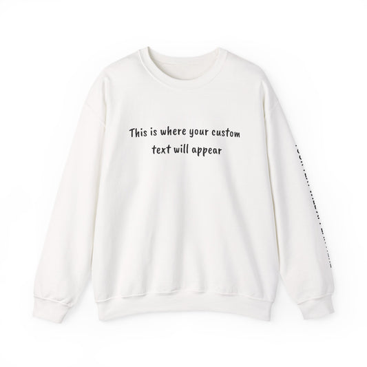 Custom Text Crewneck Sweatshirt — Personalized Minimalist Pullover