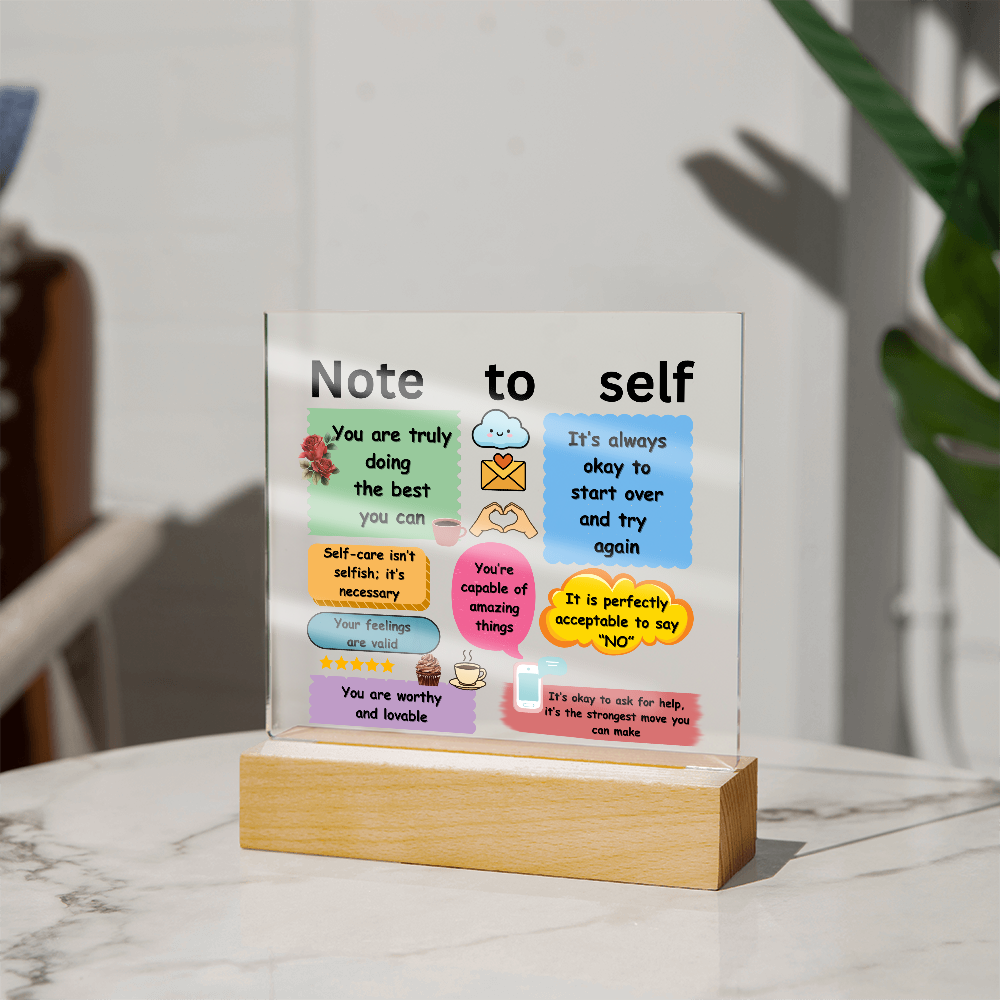 Note to Self Acrylic Plaque | Daily Positive Affirmation Desk Decor | Encouragement Note Gift | Self-Care Reminder Sign | Office School Motivation