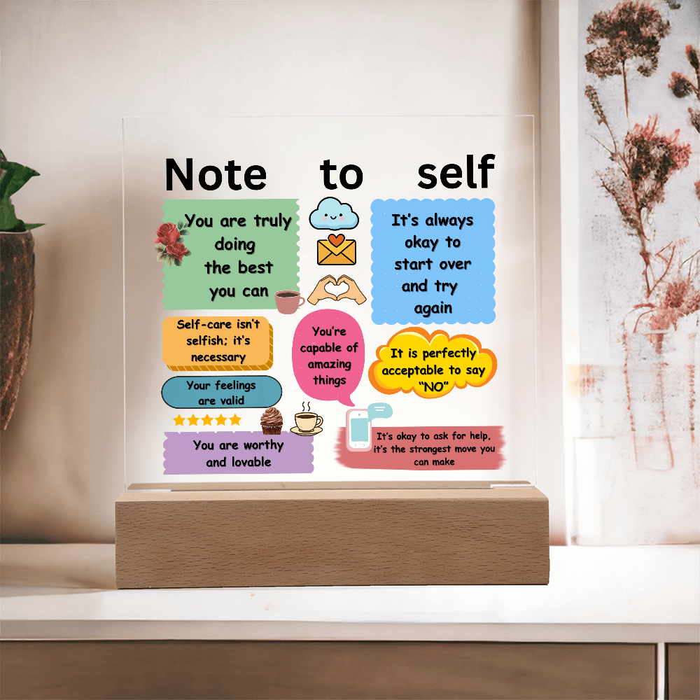 Note to Self Acrylic Plaque | Daily Positive Affirmation Desk Decor | Encouragement Note Gift | Self-Care Reminder Sign | Office School Motivation