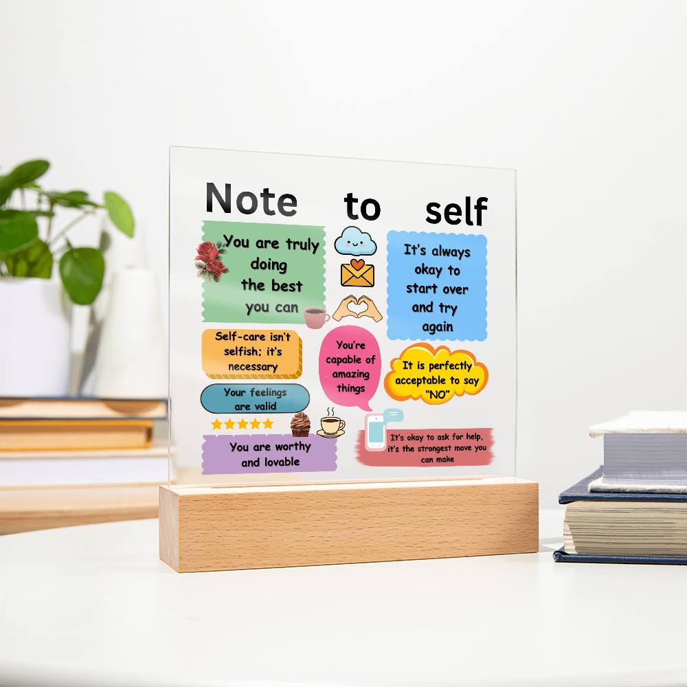 Note to Self Acrylic Plaque | Daily Positive Affirmation Desk Decor | Encouragement Note Gift | Self-Care Reminder Sign | Office School Motivation