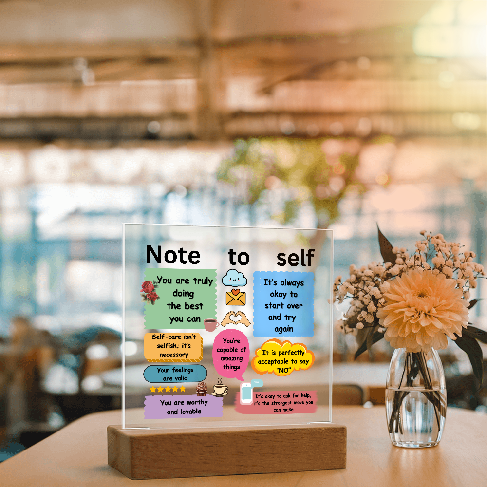 Note to Self Acrylic Plaque | Daily Positive Affirmation Desk Decor | Encouragement Note Gift | Self-Care Reminder Sign | Office School Motivation