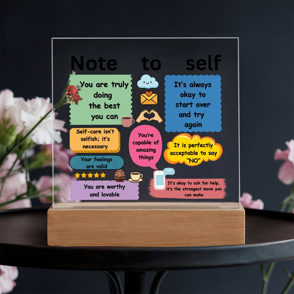 Note to Self Acrylic Plaque | Daily Positive Affirmation Desk Decor | Encouragement Note Gift | Self-Care Reminder Sign | Office School Motivation